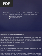 Fontes do Direito Processual Penal e Lei Processual no Tempo e no Espaço