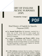 History of English For Specific Purposes (ESP) : Presented By: Group 1