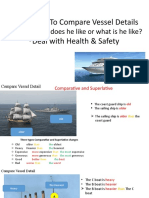 How To Compare Vessel Details - Deal With Health & Safety: - What Does He Like or What Is He Like?