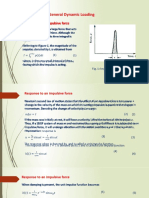 Response To General Dynamic Loading