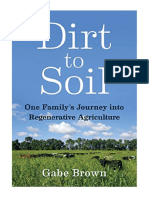 Dirt To Soil: One Family's Journey Into Regenerative Agriculture - Gabe Brown