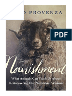Nourishment: What Animals Can Teach Us About Rediscovering Our Nutritional Wisdom - Fred Provenza