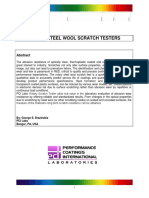 Rotary Steel Wool Scratch Testers: By: George E. Drazinakis PCI Labs Bangor, PA, USA