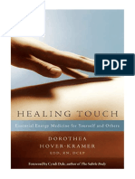 Healing Touch: Essential Energy Medicine For Yourself and Others - Dorothea Hover-Kramer