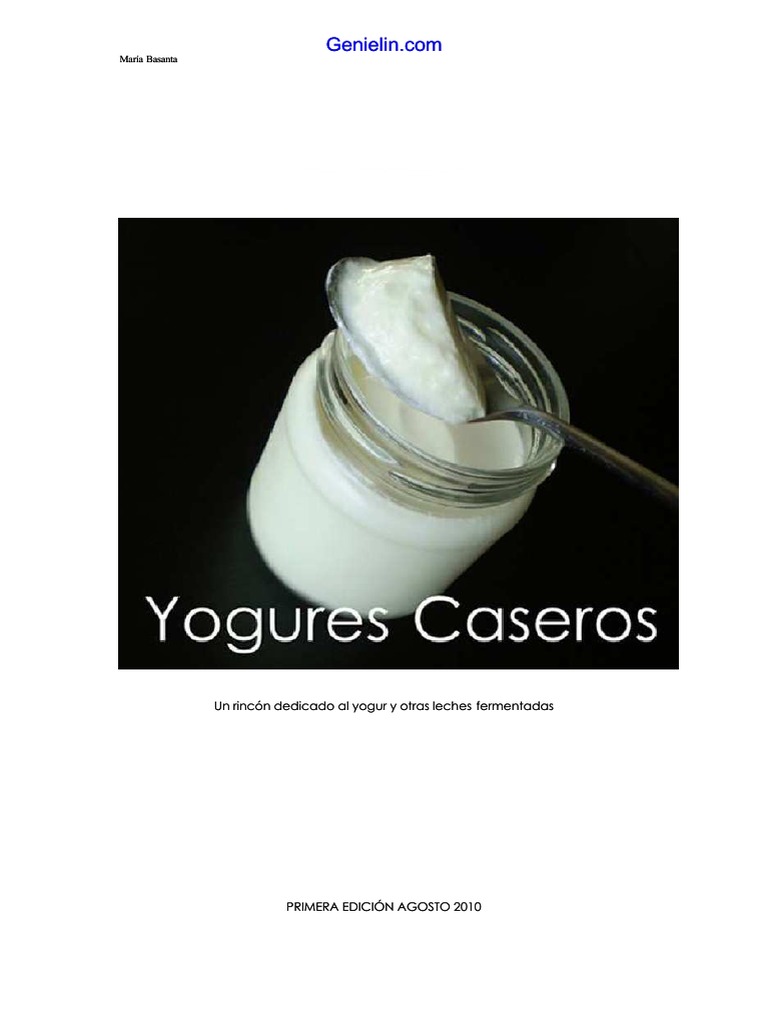 A Comprehensive Guide to Making Yogurt, Curd, and Fresh Cheese at Home PDF Yogur Leche
