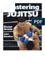 Mastering Jujitsu (Mastering Martial Arts) - Renzo Gracie