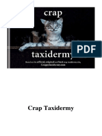 Crap Taxidermy - Taxidermy