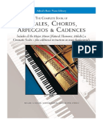 The Complete Book of Scales, Chords, Arpeggios & Cadences: Includes All the Major, Minor (Natural, Harmonic, Melodic) & Chromatic Scales -- Plus Additional Instructions on Music Fundamentals - Willard A. Palmer