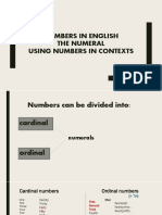 Numbers in English The Numeral Using Numbers in Contexts