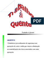 Trabalho À Quente