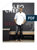 The Paleo Chef: Quick, Flavorful Paleo Meals For Eating Well (A Cookbook) - Pete Evans