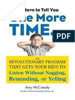 If I Have To Tell You One More Time... : The Revolutionary Program That Gets Your Kids To Listen Without Nagging, Remindi NG, or Yelling - Amy McCready