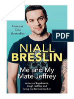 Me and My Mate Jeffrey: A Story of Big Dreams, Tough Realities and Facing My Demons Head On - Niall Breslin