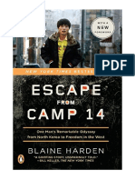 Escape From Camp 14: One Man's Remarkable Odyssey From North Korea To Freedom in The West - Blaine Harden