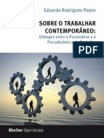 Sobre o Trabalhar Contemporâneo - Diálogos Entre A Psicanálise e A Psicodinâmica Do Trabalho