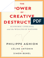 Philippe Aghion, Céline Antonin, Simon Bunel - The Power of Creative Destruction - Economic Upheaval and The Wealth of Nations-Belknap Press - An Imprint of Harvard University Press (2021)