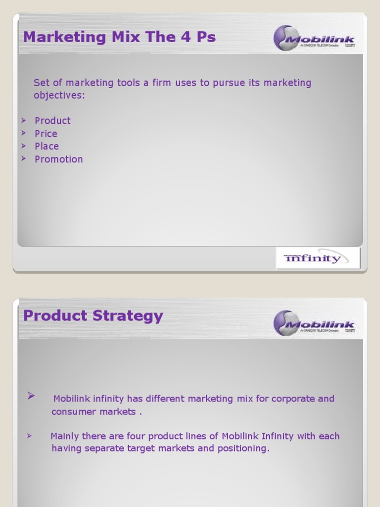 Mobilink Infinity Marketing Mix Overview | PDF | Marketing | Pricing