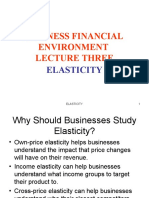 Business Financial Environment Lecture Three: Elasticity
