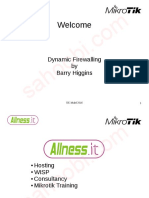 Welcome: Dynamic Firewalling by Barry Higgins