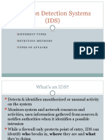 Intrusion Detection Systems (IDS) : Different Types Detection Methods Types of Attacks