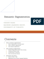 Semantic Segmentation: Tingwu Wang Machine Learning Group, University of Toronto