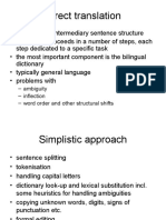 Direct Translation: - Ambiguity - Inflection - Word Order and Other Structural Shifts