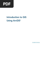 Introduction To Gis Using Arcgis: Student Edition