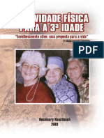 A Atividade Física para A 3 Idade - Envelhecimento Ativo Uma Proposta para A Vida!