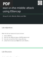 Man-In-The-Middle Attack Using Ettercap: Group 4: Linh, Manish, Mario and Mei