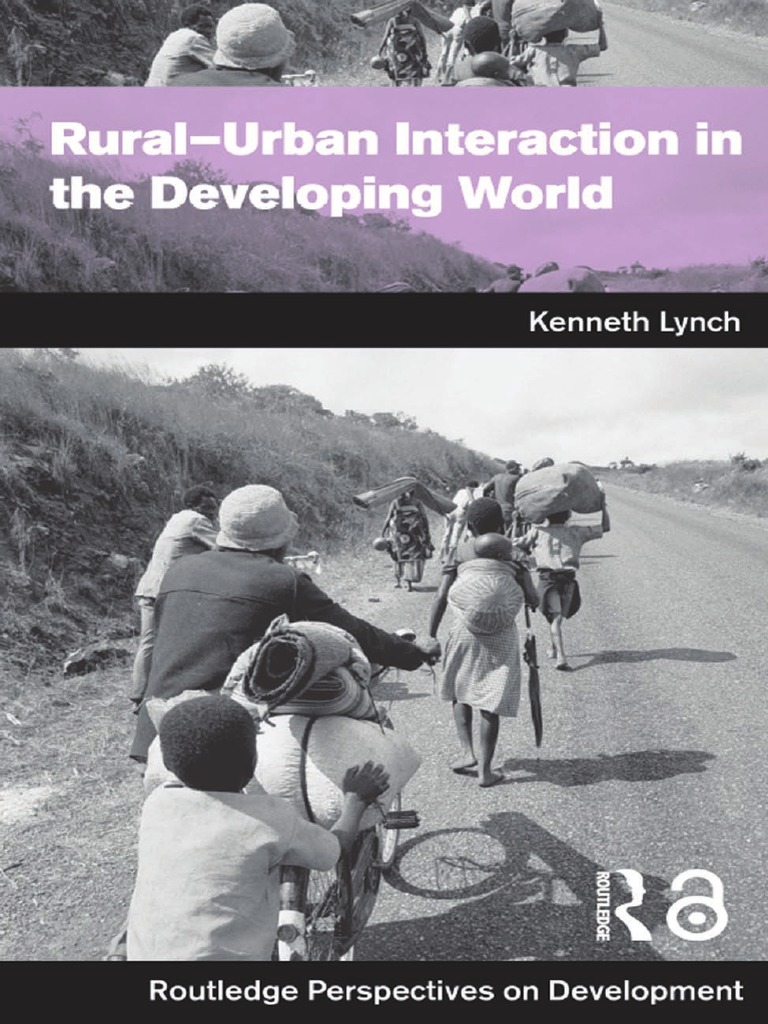 Lynch (2004) - Rural-Urban Interaction in The Developing World | PDF ...