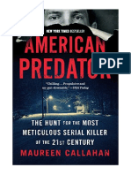 American Predator: The Hunt For The Most Meticulous Serial Killer of The 21st Century - Maureen Callahan