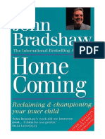 Homecoming: Reclaiming & Championing Your Inner Child - John Bradshaw