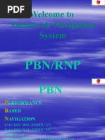 Welcome To Future Air Navigation System: PBN/RNP