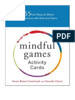 Mindful Games Activity Cards: 55 Fun Ways To Share Mindfulness With Kids and Teens - Susan Kaiser Greenland