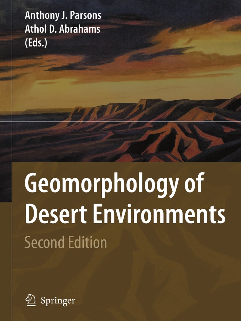 Geomorphology of Desert Environments - Anthony J Parsons - A D Abrahams