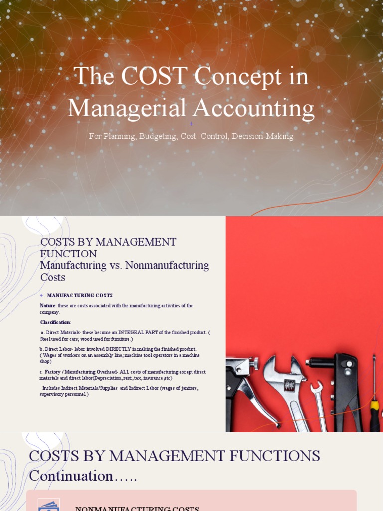 The COST Concept in Managerial Accounting For Planning, Budgeting