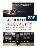 Automating Inequality: How High-Tech Tools Profile, Police, and Punish The Poor - Virginia Eubanks