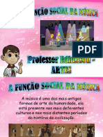 2º Ano MÚSICA - Função Social Da Música