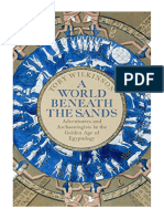 A World Beneath The Sands: Adventurers and Archaeologists in The Golden Age of Egyptology - Toby Wilkinson