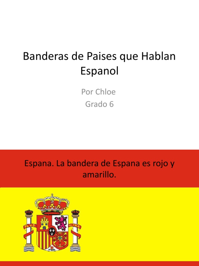 Banderas de Paises Que Hablan Espanol