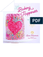 Baking Happiness: Delicious, Colorful Desserts To Brighten Every Day - Rosie Madaschi