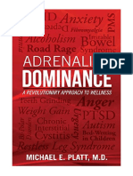 Adrenaline Dominance: A Revolutionary Approach To Wellness - Michael E. Platt