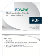 Mobile Application Security: Who, How and Why: Presented by