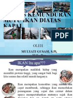 PROSES KEMUNDURAN MUTU IKAN DIATAS KAPAL