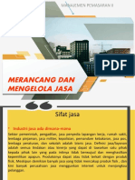 (Merancang Dan Mengelola Jasa) Manajemen Pemasaran Kelompok 3