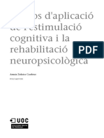 MÒDUL 8. Camps D'aplicació de L'estimulació Cognitiva I La Rehabilitació Neuropsicològica