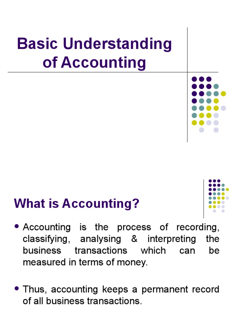 Basic Understanding of Accounting | PDF | Debits And Credits | Expense