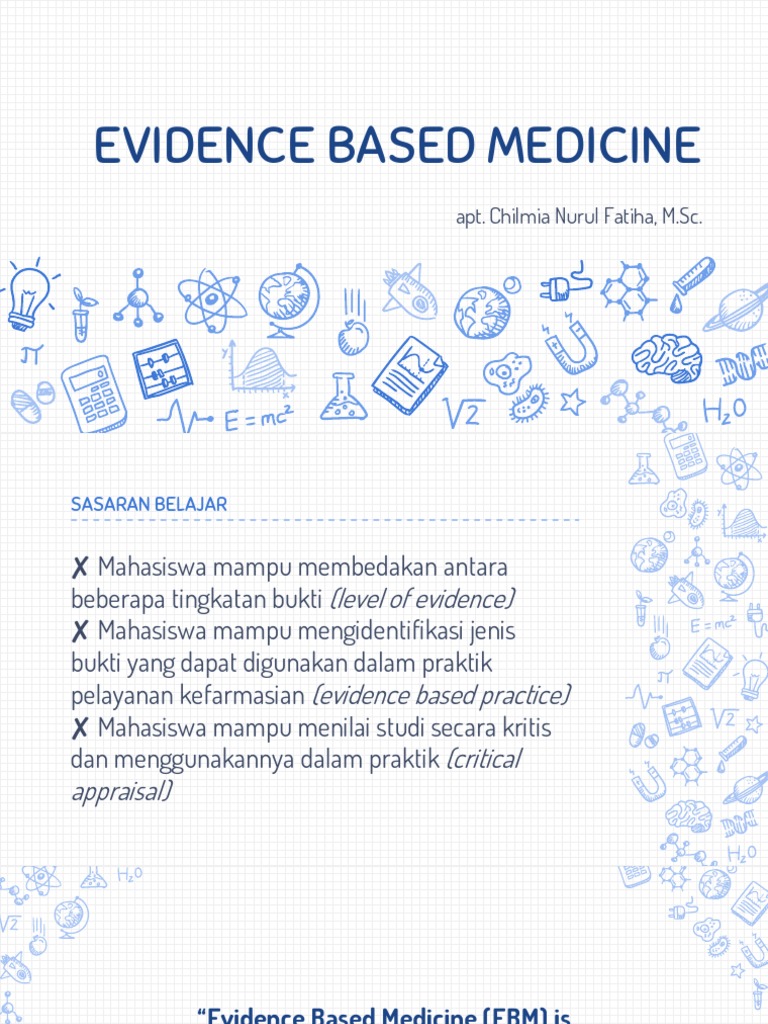 Evidence Based Medicine Angkatan 4 - Bu Chilmia | PDF | Evidence Based ...