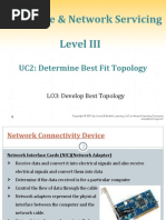 Hardware & Network Servicing Level III: UC2: Determine Best Fit Topology