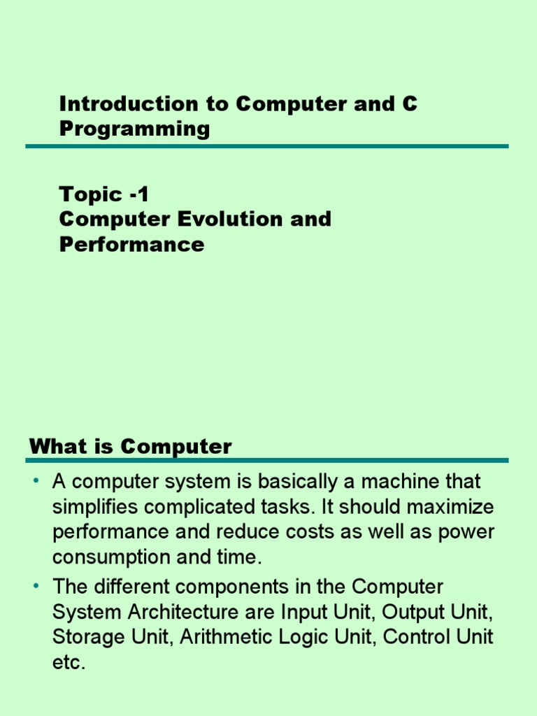 Introduction To Computer and C Programming Topic - 1 Computer Evolution ...